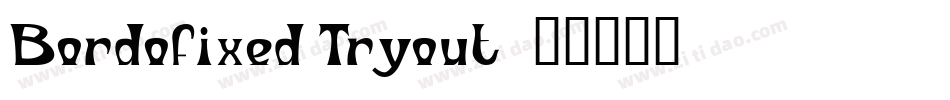 Bordofixed Tryout字体转换